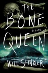 The Bone Queen (ISBN: 9781250393319)