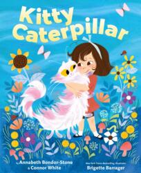 Kitty Caterpillar - Connor White, Brigette Barrager (ISBN: 9781250392893)