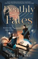 Deathly Fates (ISBN: 9781250378927)
