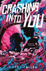 Crashing into You (ISBN: 9781250377937)