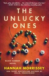 The Unlucky Ones (ISBN: 9781250369765)