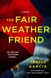 The Fair-Weather Friend (ISBN: 9781250364456)