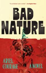 Bad Nature (ISBN: 9781250360861)