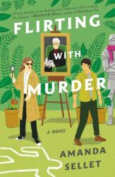 Flirting with Murder (ISBN: 9781250360199)