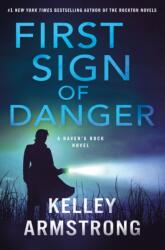 First Sign of Danger (ISBN: 9781250351821)