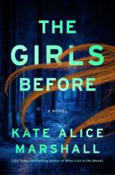 The Girls Before (ISBN: 9781250343086)