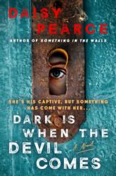 Dark Is When the Devil Comes (ISBN: 9781250334411)