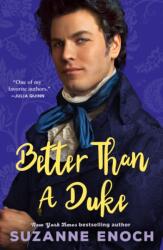 Better Than a Duke (ISBN: 9781250331205)