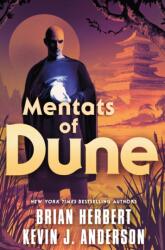 Mentats of Dune - Kevin J Anderson (ISBN: 9781250329271)