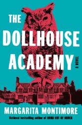 The Dollhouse Academy (ISBN: 9781250320674)