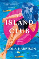 The Island Club - HARRISON NICOLA (ISBN: 9781250277404)