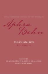 Plays 1676-1678: Volume 2, Plays 1676-1678 (ISBN: 9781108471060)