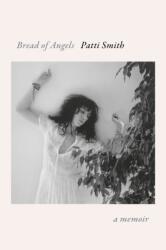 Bread of Angels (ISBN: 9781101875124)