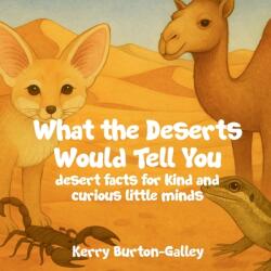 What the Deserts Would Tell You (ISBN: 9781068462993)