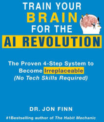 Train Your Brain for the AI Revolution - Jon Finn (ISBN: 9781068429712)