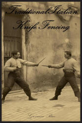 Traditional Italian Knife Fencing (ISBN: 9781068224102)