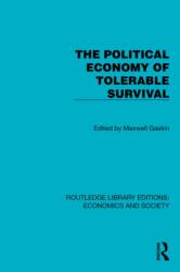 The Political Economy of Tolerable Survival (ISBN: 9781041151661)
