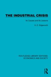 The Industrial Crisis (ISBN: 9781041140931)