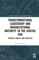 Transformational Leadership and Organizational Maturity in the Digital Era (ISBN: 9781041120346)