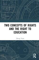 Two Concepts of Rights and the Right to Education (ISBN: 9781041115571)