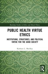 Public Health Virtue Ethics (ISBN: 9781041111641)