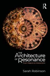 The Architecture of Resonance (ISBN: 9781041085003)