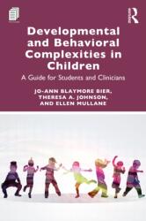 Developmental and Behavioral Complexities in Children (ISBN: 9781041071563)