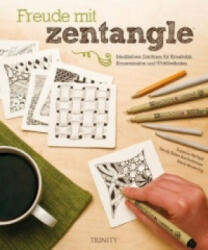 Freude mit Zentangle - Das Standardwerk - Suzanne McNeill, Bartholomew Sandy Stehen, rowning Marie (2014)