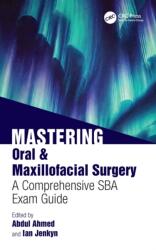 Mastering Oral & Maxillofacial Surgery (ISBN: 9781041012924)