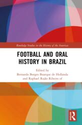Football and Oral History in Brazil (ISBN: 9781041009214)