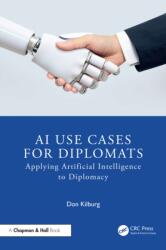 AI Use Cases for Diplomats (ISBN: 9781041008354)