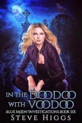 In The Doodoo With Voodoo (ISBN: 9781036708566)