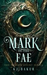 Mark of the Fae (ISBN: 9781036708429)