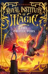 The Protectors. Royal Institute of Magic (ISBN: 9781036707026)