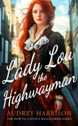 Lady Lou the Highwayman (ISBN: 9781036705558)