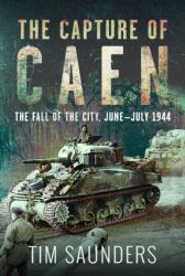 The Capture of Caen (ISBN: 9781036150402)