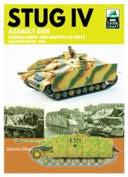 Tank Craft 47 Stug IV Assault Gun German Army and Waffen-SS Units (ISBN: 9781036140625)