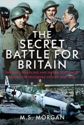The Secret Battle For Britain (ISBN: 9781036135737)