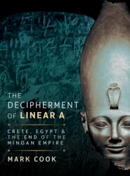 The Decipherment of Linear A (ISBN: 9781036134631)