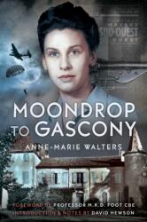 Moondrop to Gascony (ISBN: 9781036131104)