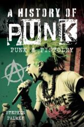 A History Of Punk (ISBN: 9781036120306)
