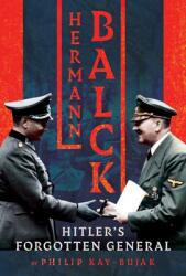 Hermann Balck, Hitler's Forgotten General (ISBN: 9781036118488)