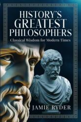 History's Greatest Philosophers (ISBN: 9781036107048)