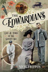 The Edwardians - Nicola Rippon (ISBN: 9781036105921)