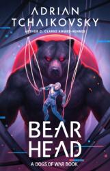 Bear Head - TCHAIKOVSKY ADRIAN (ISBN: 9781035922482)