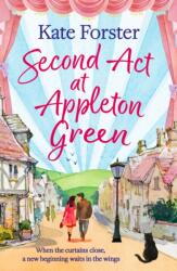 Second Act at Appleton Green (ISBN: 9781035914685)