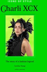 Icons of Style: Charli XCX (ISBN: 9781035435272)