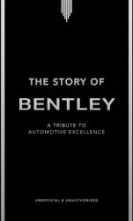 The Story of Bentley (ISBN: 9781035435050)