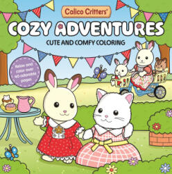 Calico Critters: Cozy Adventures Coloring Book - PAN MACMILLAN UK (ISBN: 9781035082346)