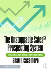 The Unstoppable Sales Prospecting System (ISBN: 9781032994963)